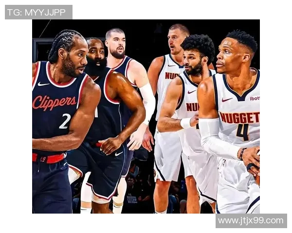 掘金与快船G7精彩对决视频回放全程回顾及赛后分析