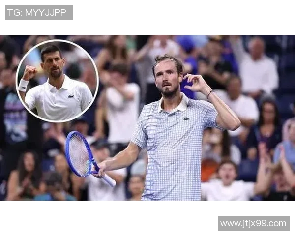 梅德杰夫与德约科维奇巅峰对决谁将成为网球新王者